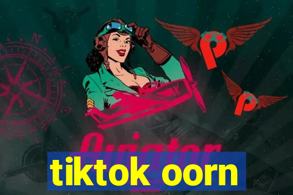 tiktok oorn